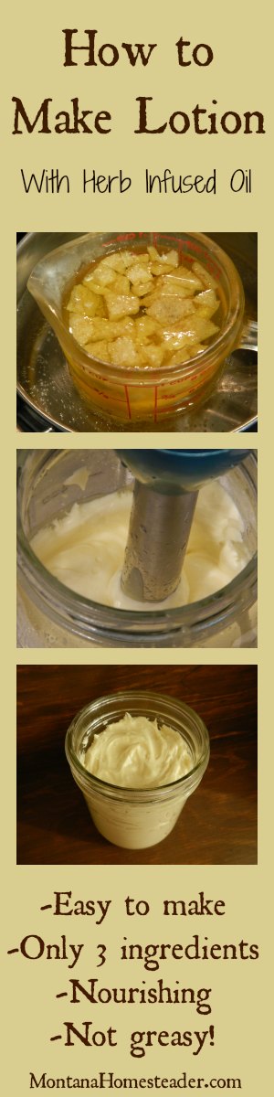 How to make lotion with herb infused oil and only 3 ingredients | Montana Homesteader
