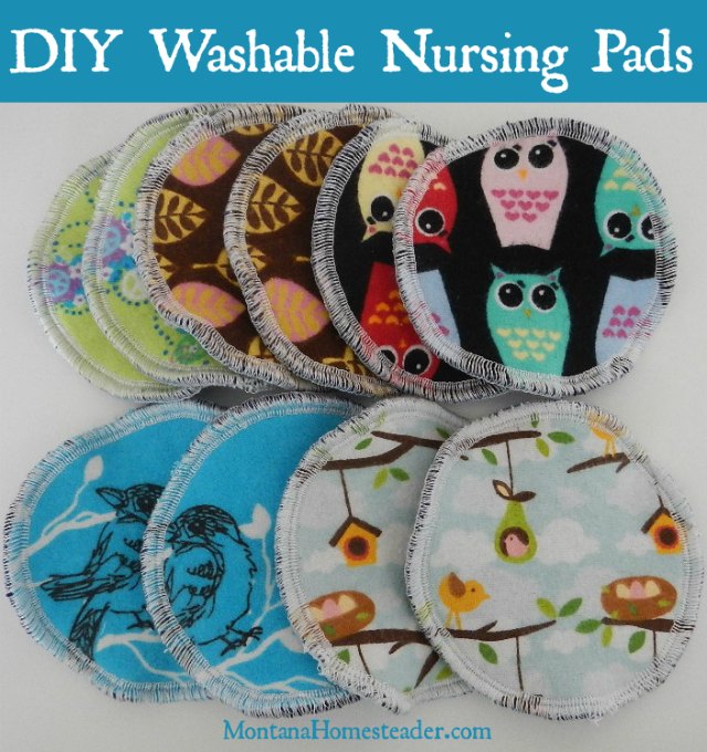 DIY reusable washable nursing pads | Montana Homesteader