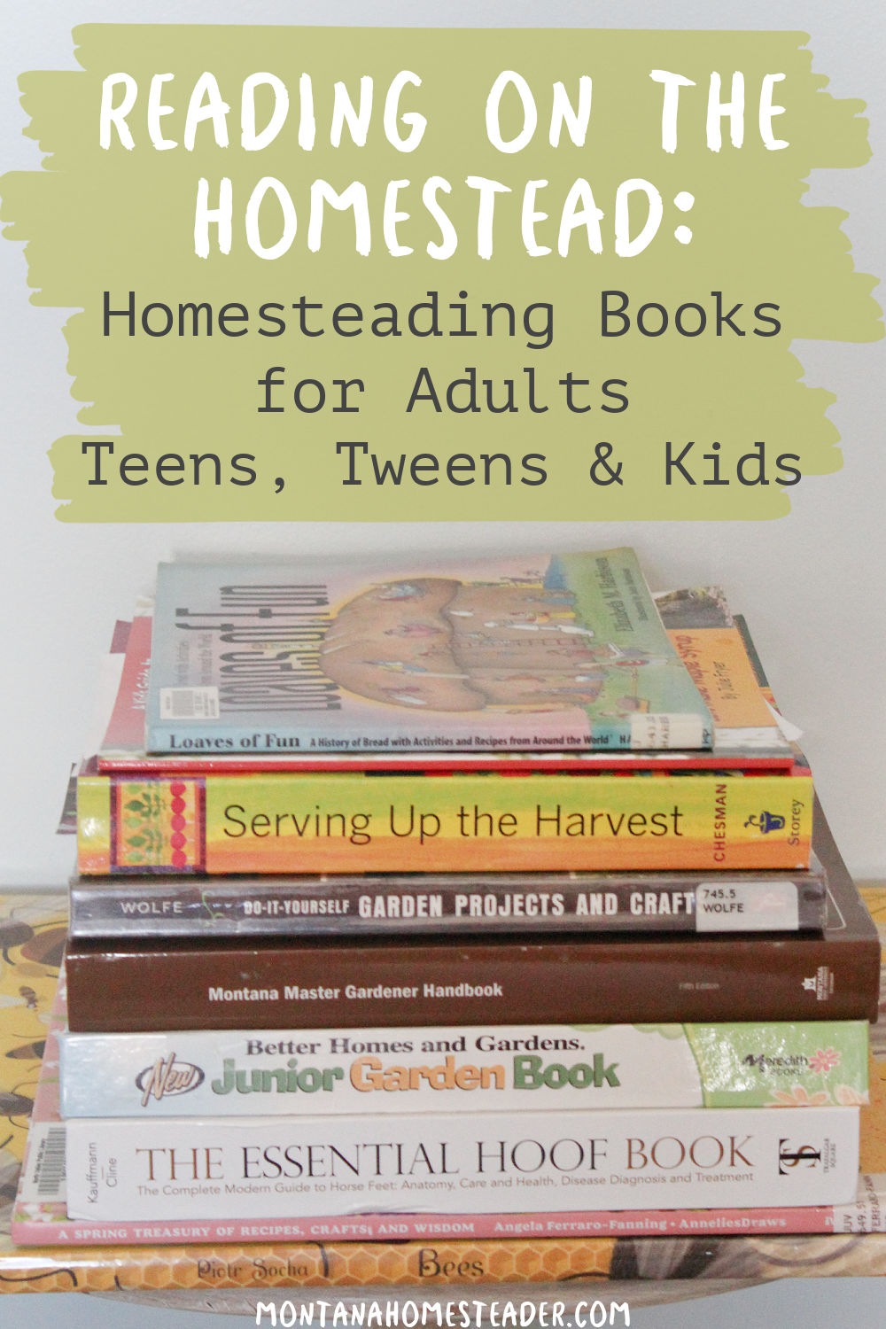 Best homesteading books to read in the spring for families adults kids teens tweens